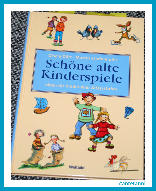 antetanni-liest_Schoene-alte-Kinderspiele_2