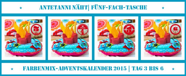 antetanni-naeht_Tasche_Farbenmix-Adventskalender-2015_Tag_3_bis_6