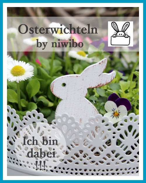 antetanni-sagt-was_osterwichteln-niwibo-bloggeraktion_2